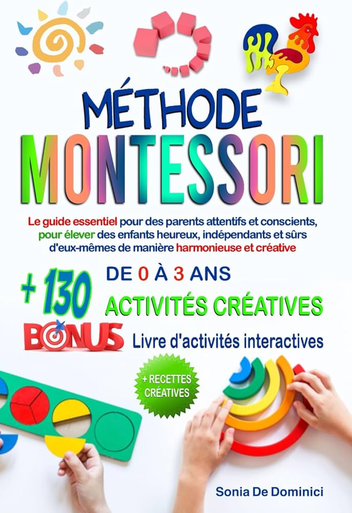 découvrez notre guide complet sur la méthode montessori, une approche éducative innovante favorisant l'autonomie et le développement de l'enfant. apprenez à appliquer ces principes au quotidien et à créer un environnement d'apprentissage stimulant adapté à chaque âge.